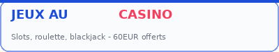 Jeux au Casino